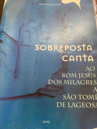Image of SOBREPOSTA CANTA AO BOM JESUS DOS MILAGRES A SO TOME DE LAGEOSA